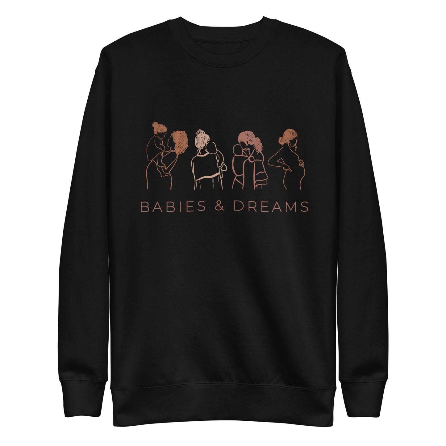 Babies + Dreams Premium Sweatshirt