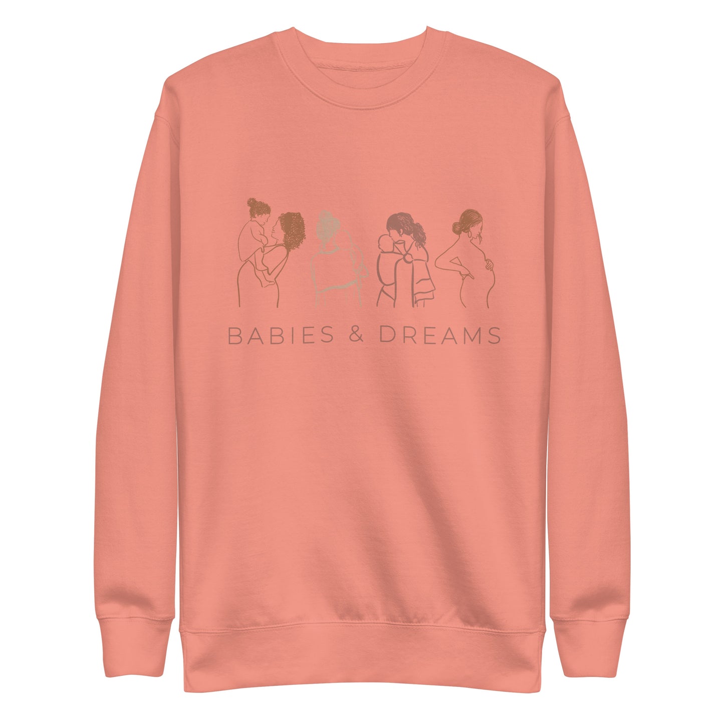 Babies + Dreams Premium Sweatshirt