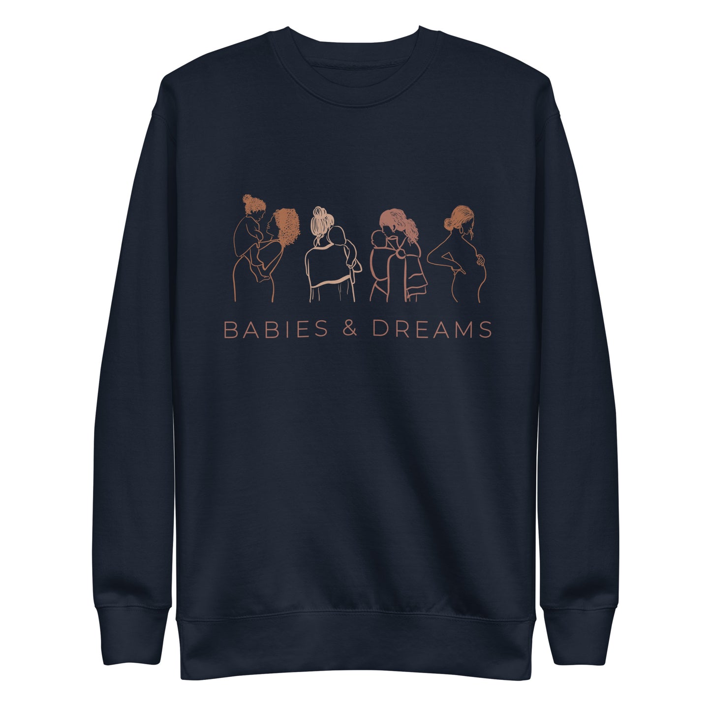 Babies + Dreams Premium Sweatshirt