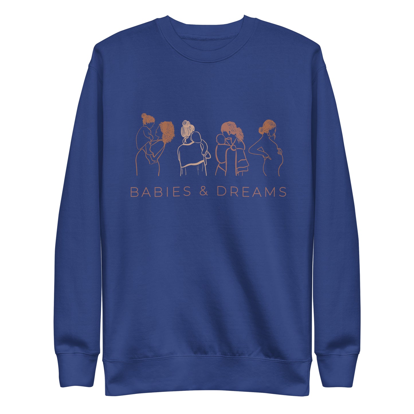 Babies + Dreams Premium Sweatshirt