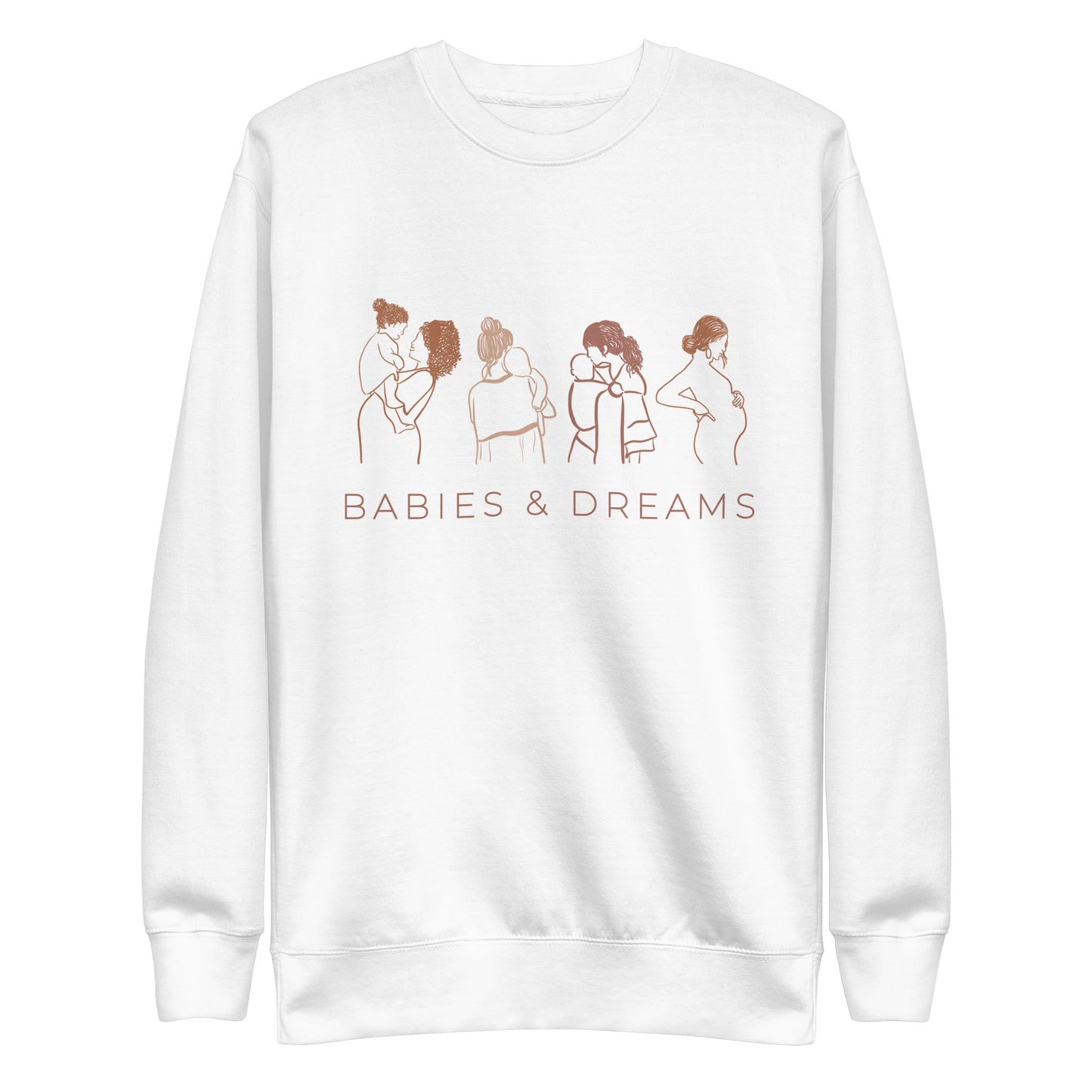 Babies + Dreams Premium Sweatshirt