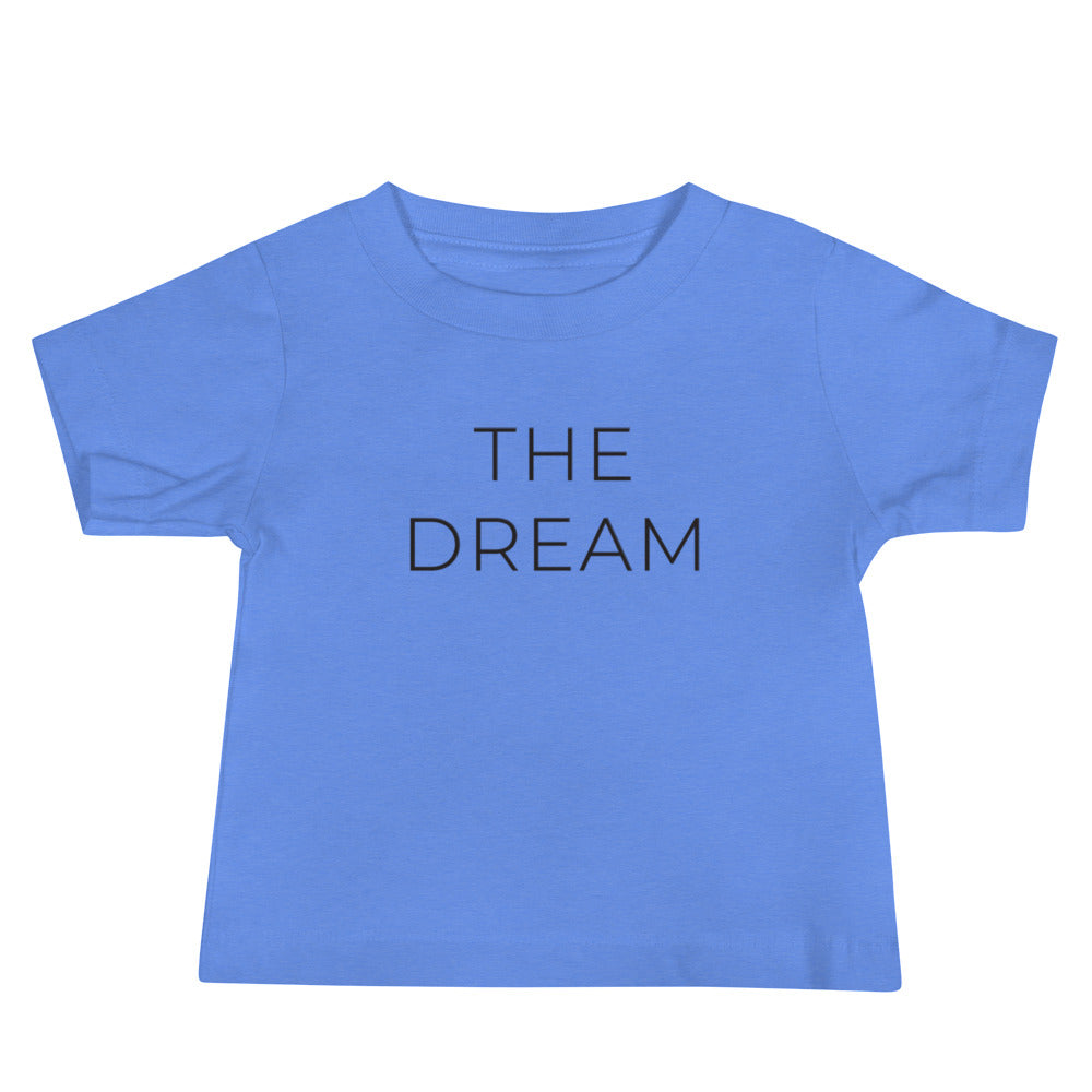 "The Dream" Baby Jersey Short Sleeve Tee