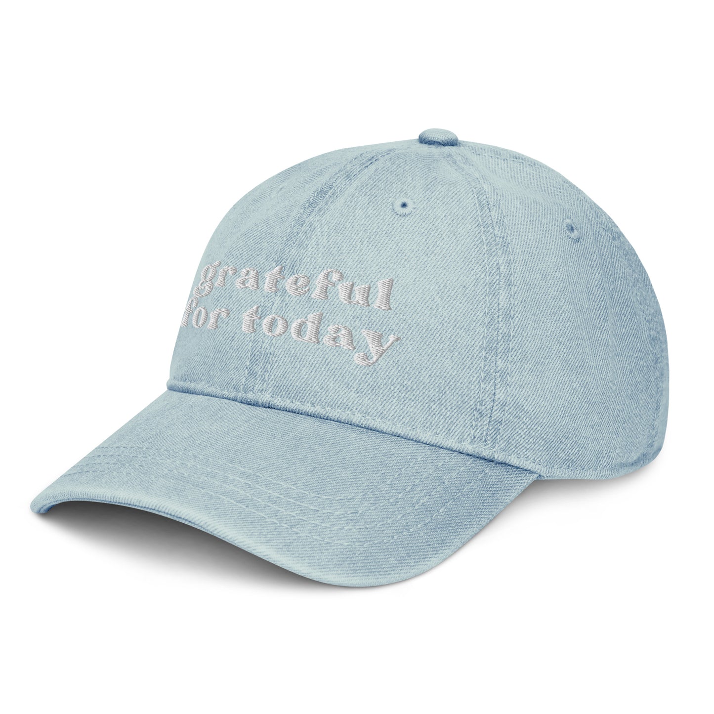 Grateful for Today Denim Hat