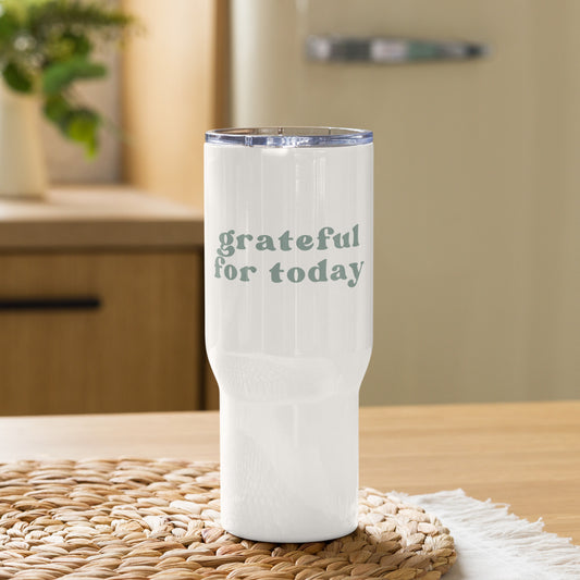 Grateful for Today Mug